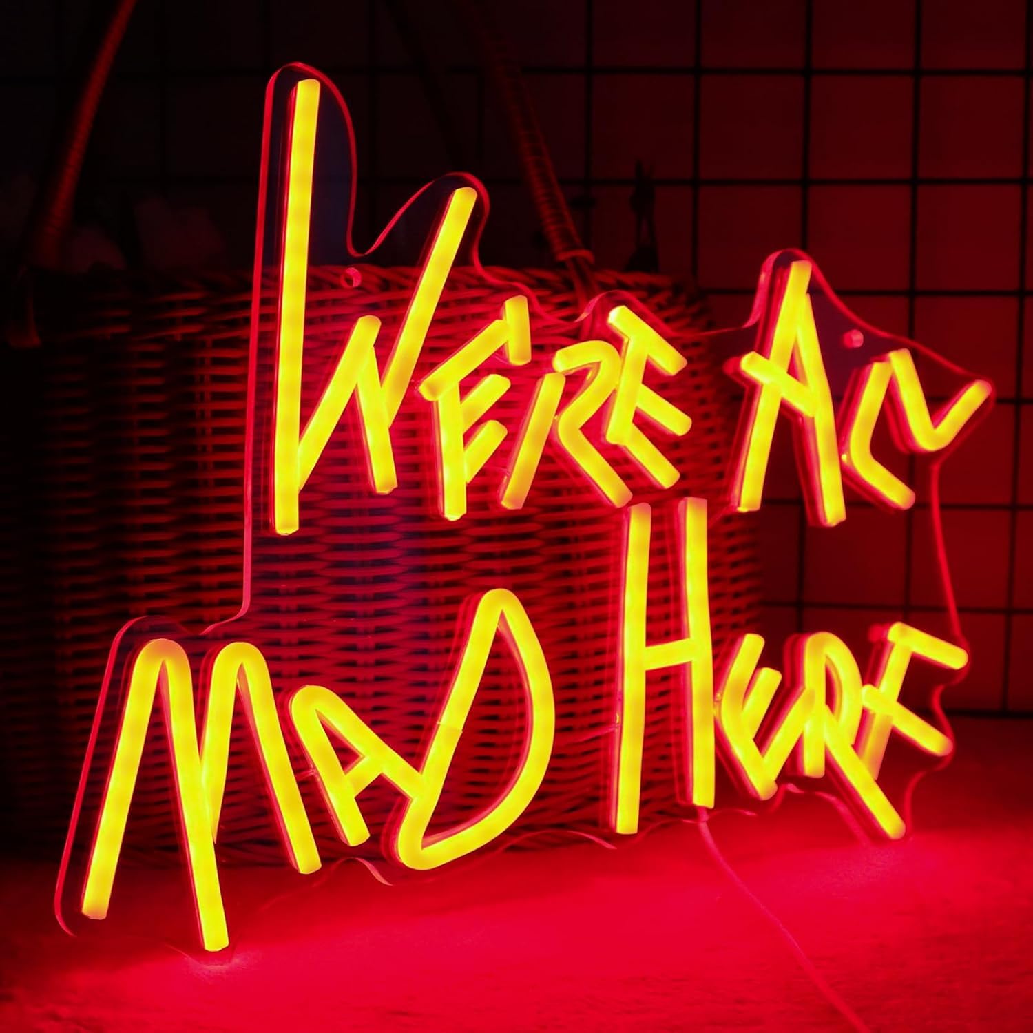 We're All Mad Here Neon Sign