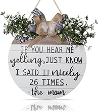 FWIEXA If You Hear Me Yelling Door Wreath Sign (12"x12"), Funny Mom Birthday Wooden Plaque, Round Wooden Welcome Wreath with 3D Yelling Nicely The Mom, Decorative Gift for Mothers Day Mom Grandma Wife