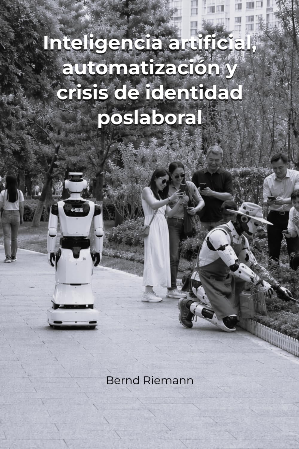 Inteligencia artificial, automatización y crisis de identidad poslaboral