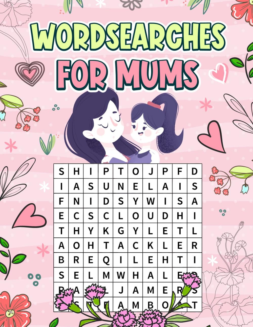 Wordsearch Book for Mums | and Solutions | Search and Find Words | Puzzle game book: Mum, mom or mummy
