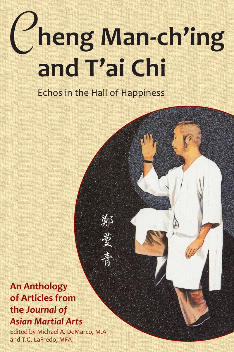 Cheng Man-ch'ing and T'ai Chi: Echoes in the Ha. Davis, Lo, Mason, W.<|