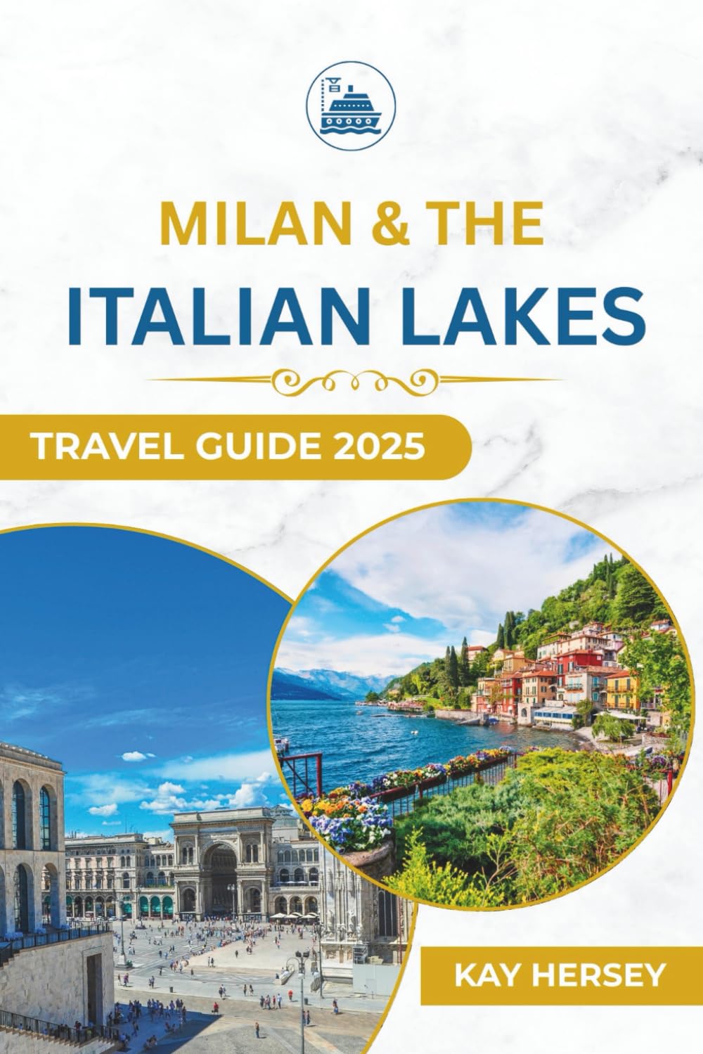 Milan & The Italian Lakes Travel Guide 2025
