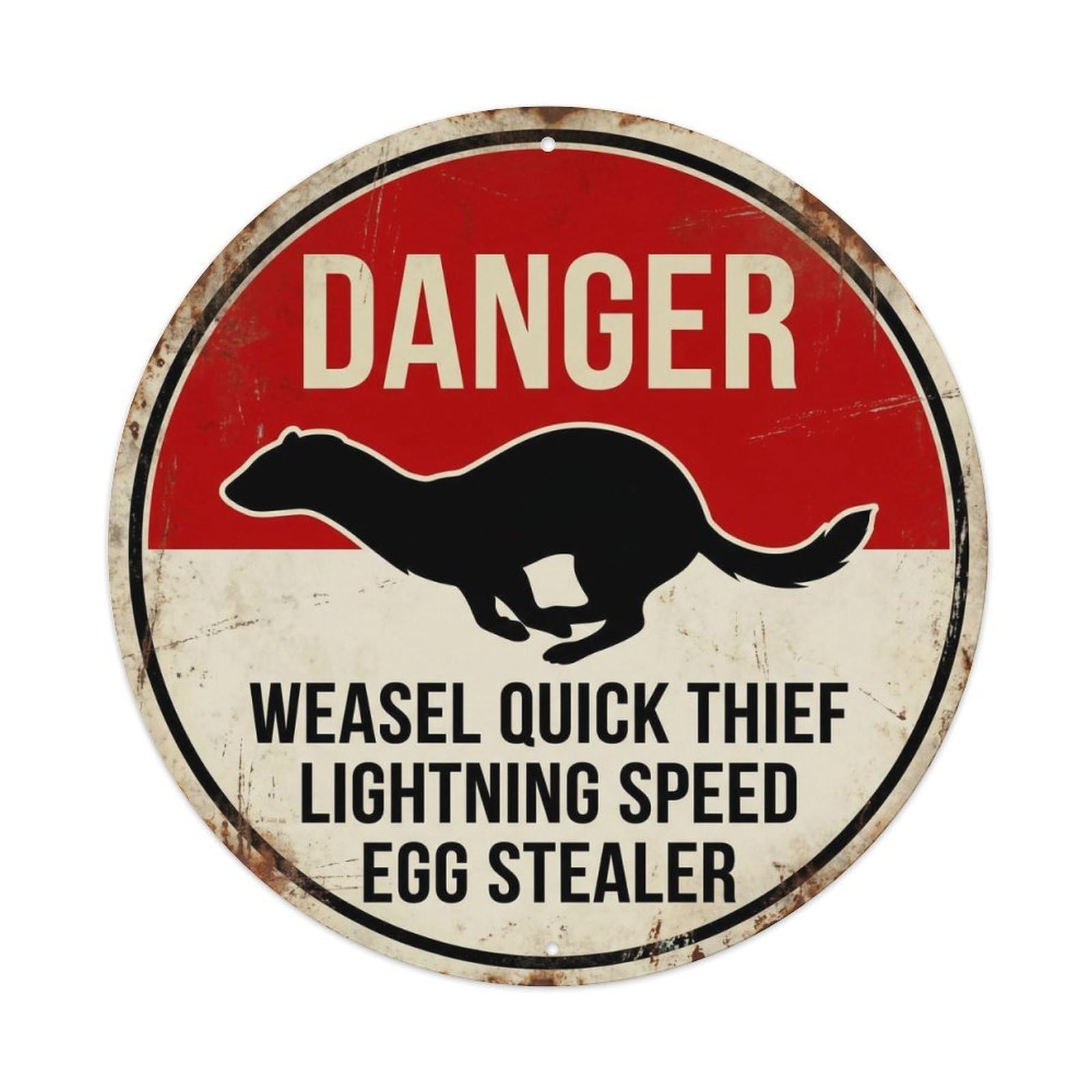 Hazard Warning Weasel Swift Thief Classic Wildlife Novelty Metal Tin Sign Plaque Wall Decor for Cafe, Man Cave, Club Bar, Office, Home Garden Round Metal Poster 8x8Inch