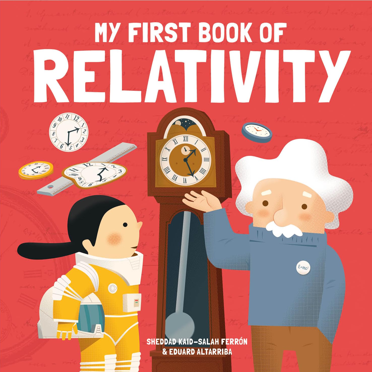 My First Book of Relativity by Eduard Altarriba, Sheddad Kaid... - 9781787080324