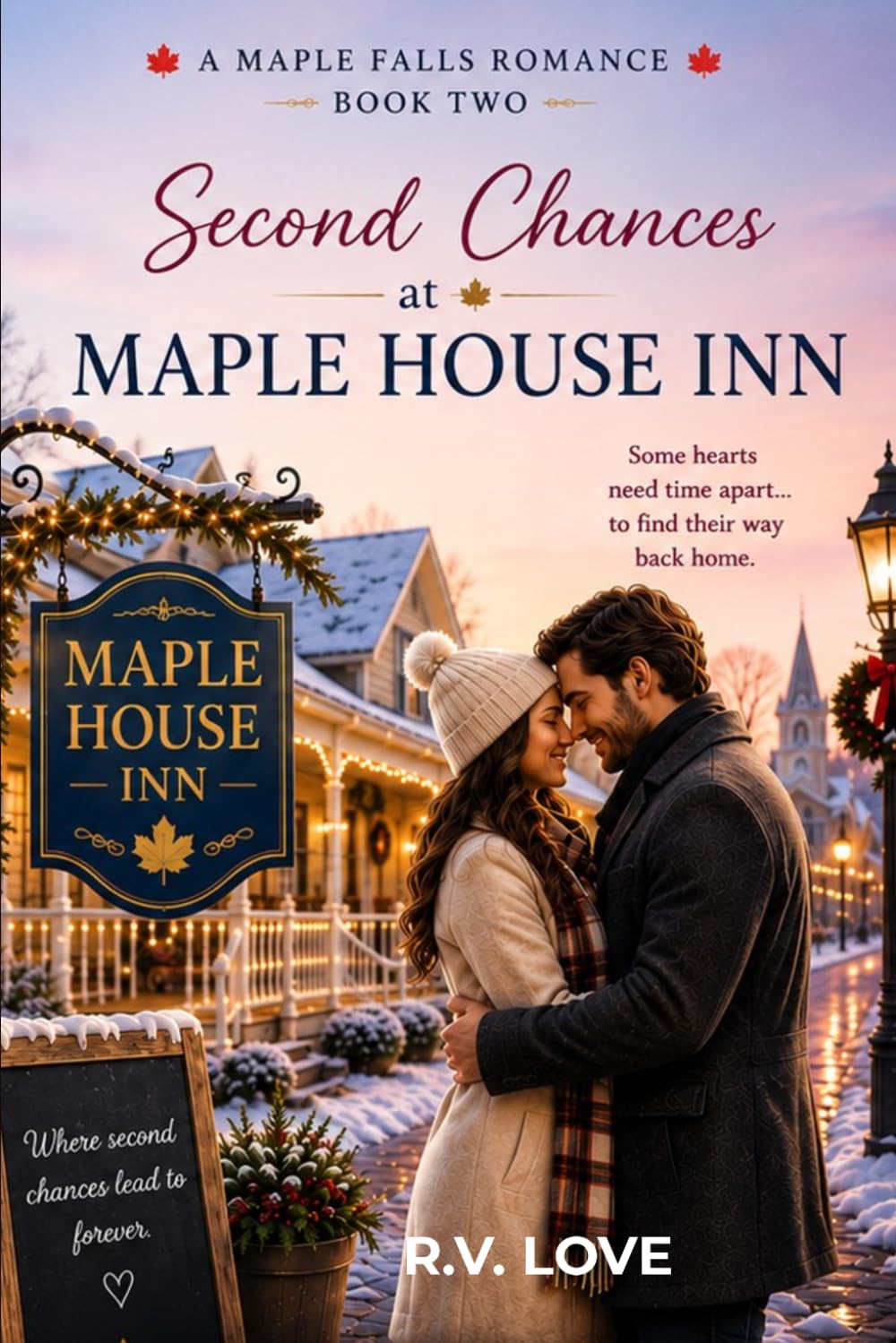 Second Chances at Maple House Inn: A Novel in the Maple Falls Seasons Romance Series
