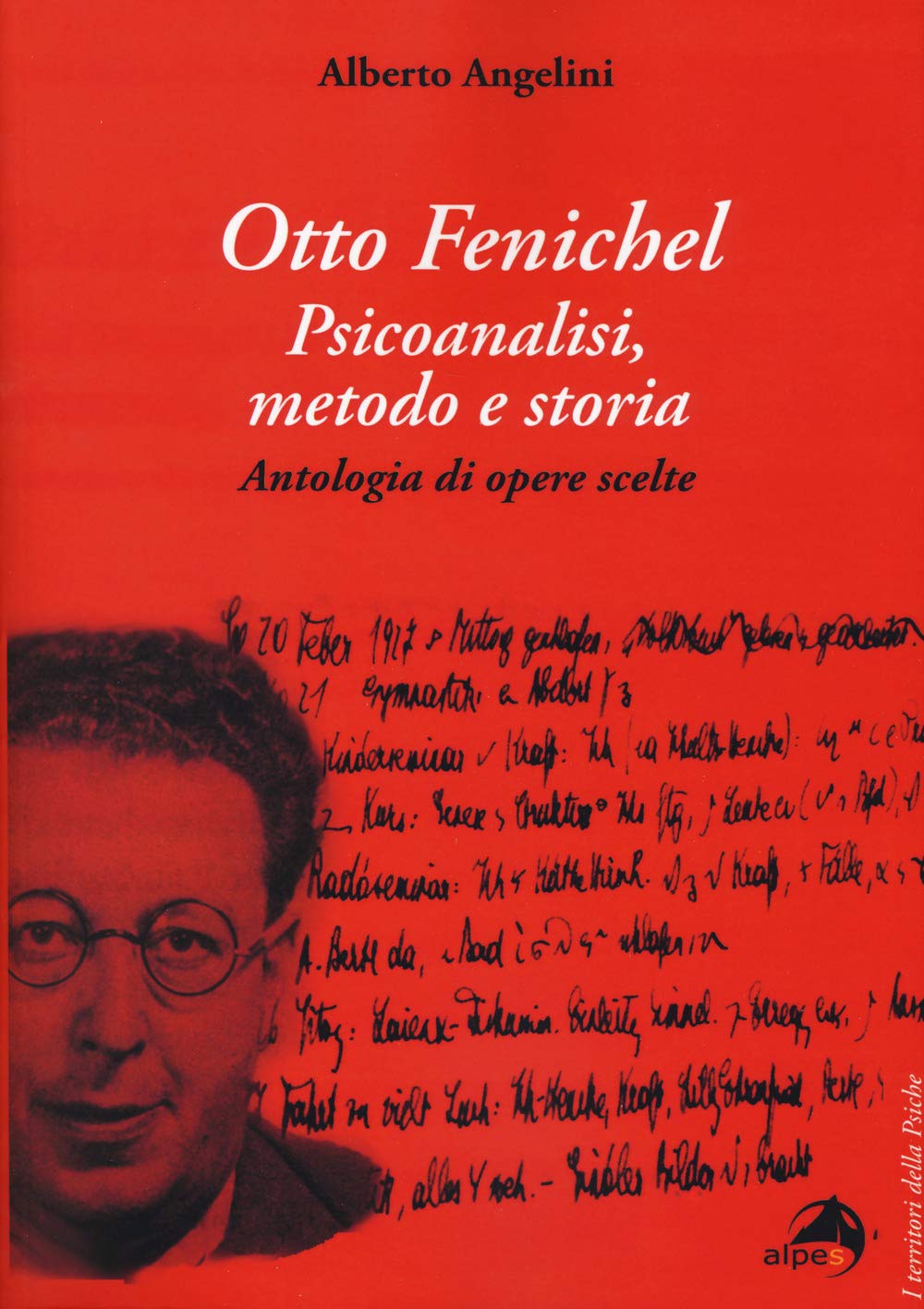 Otto Fenichel. Psicoanalisi, Metodo E Storia. Antologia Di Opere Scelte - 4