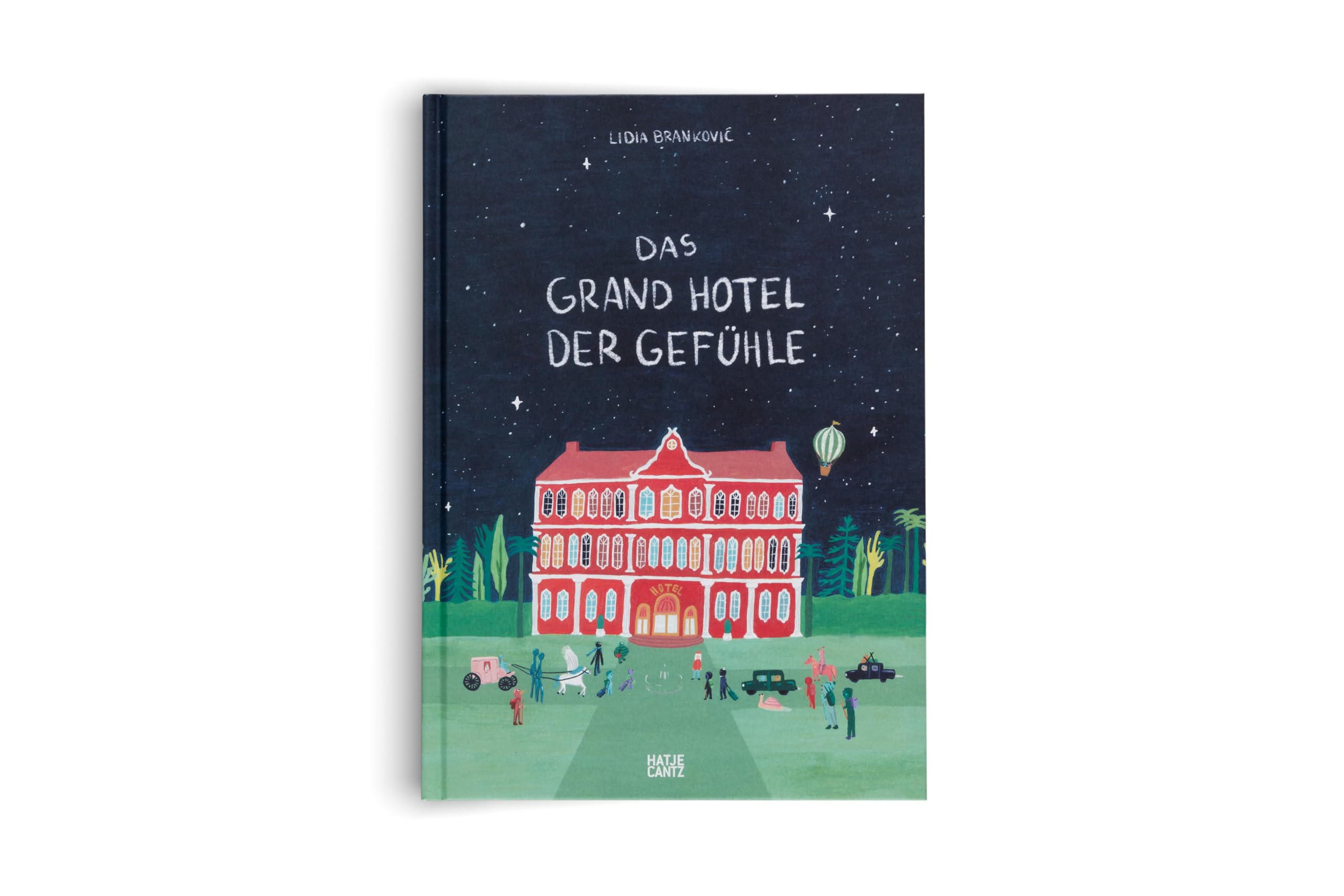 Das Grand Hotel der GefUhle /allemand: Ein besonderes Kinderbuch ab 4 über Emotionen und Umgang mit Gefühlen