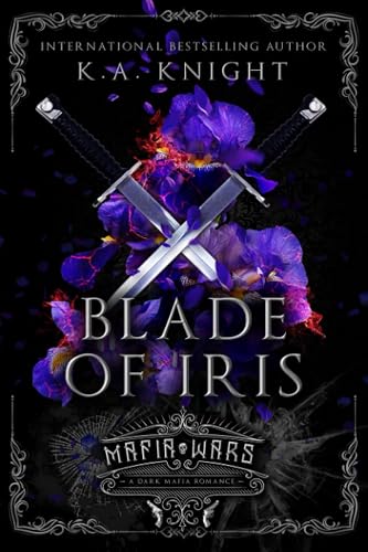 Blade of Iris: A Dark Mafia Romance - Paperback