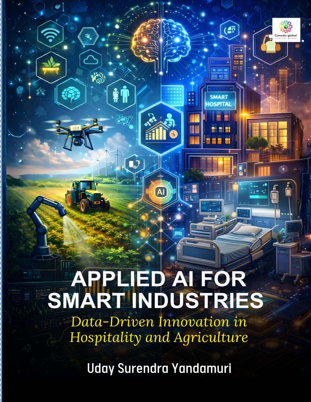Applied AI for Smart Industries Data-Driven Innovation in Hospitality and Agriculture