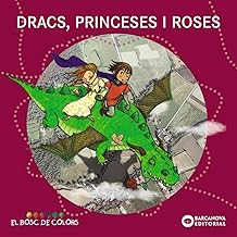 Dracs, princeses i roses (Llibres infantils i juvenils - El bosc de colors)