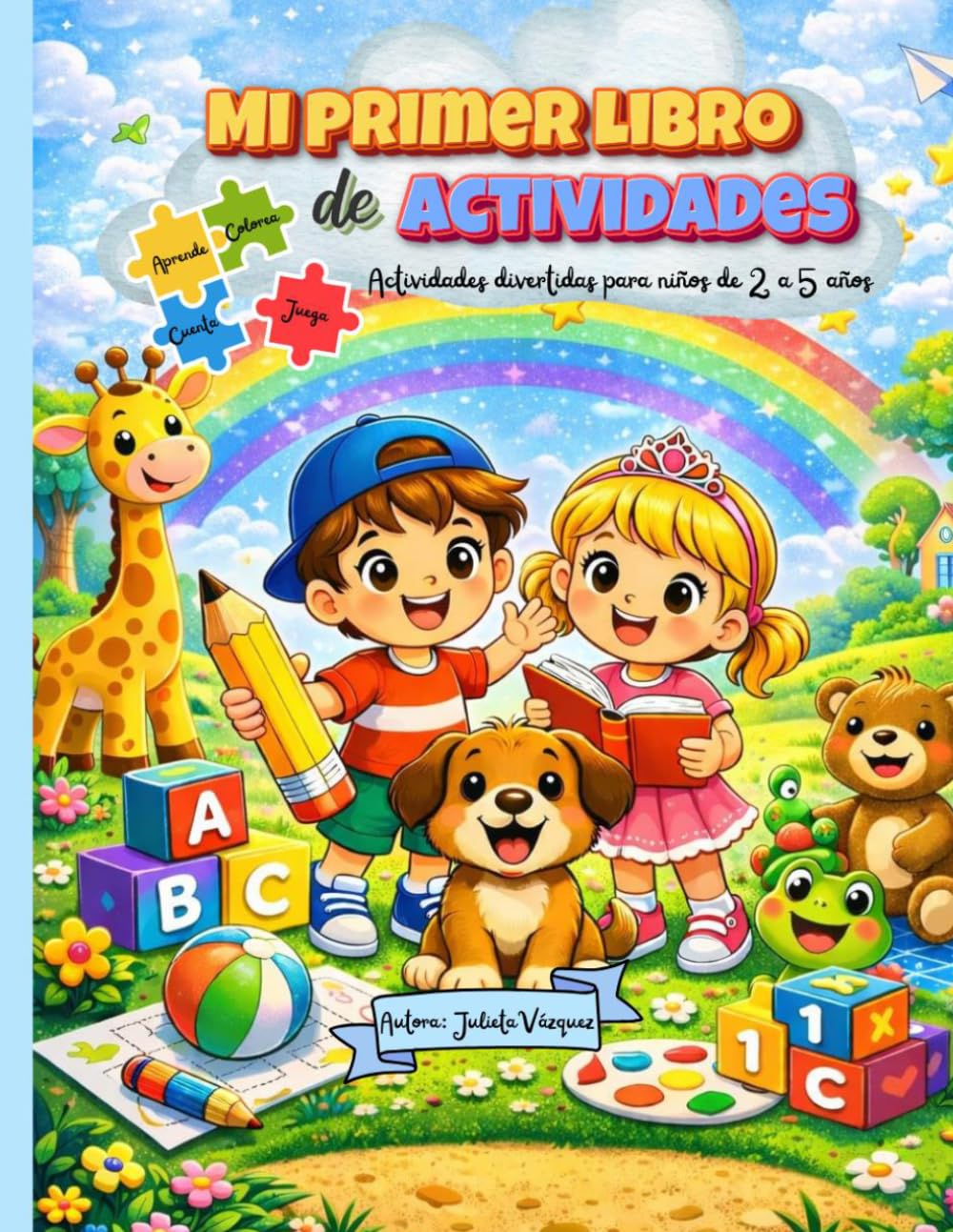 Mi primer libro de actividades: Actividades divertidas para niños 2 a 5 años (Actividades para niños de 2 a 5 años)