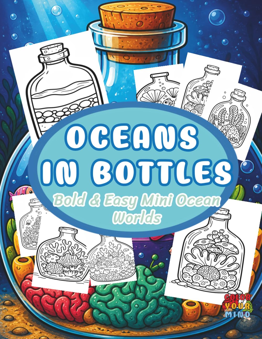 Oceans in Bottles: Bold & Easy Mini Ocean Worlds (Worlds Within)