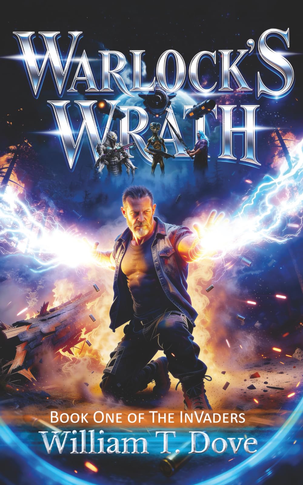 Warlock's Wrath: Book One of The Invaders