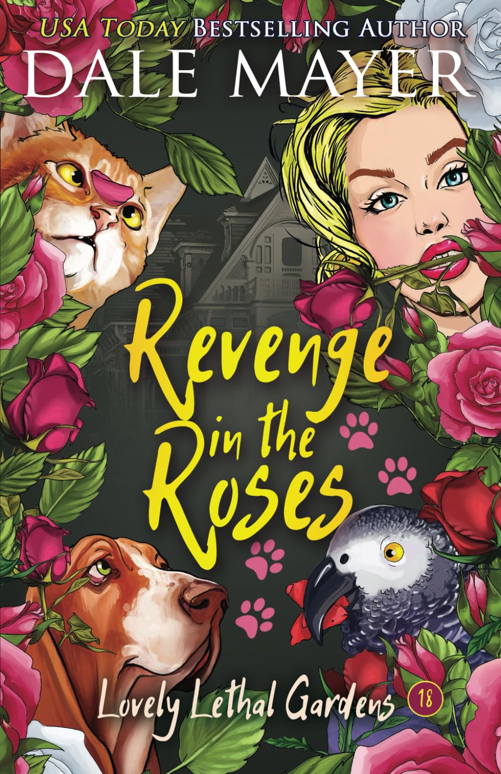 Revenge in the Roses: 18 (Lovely Lethal Gardens)