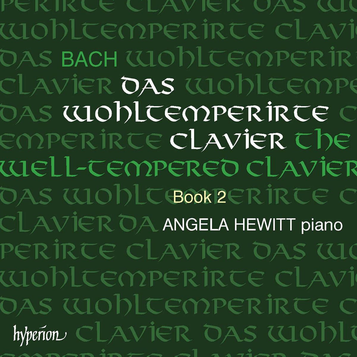 Bach: Well-Tempered Clavier, Book 2 [Audio CD] Bach, Johann Sebastian and Johann Sebastian Bach