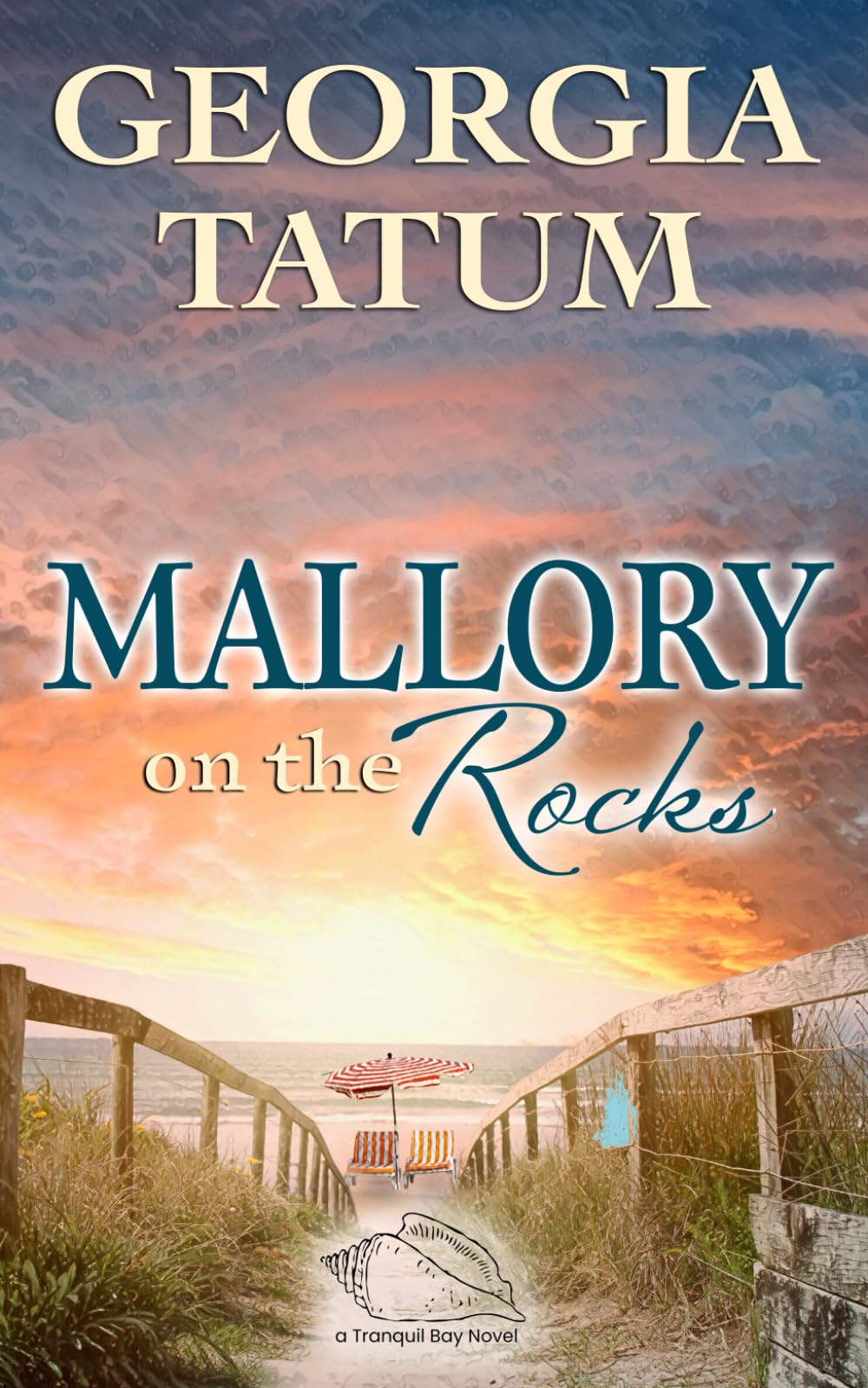 Mallory On The Rocks: 2 (Tranquil Bay Series)