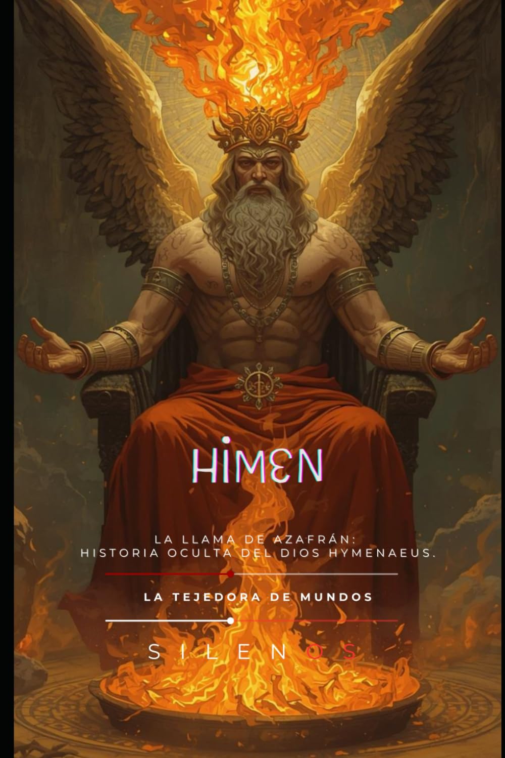 HIMEN: La Llama de Azafrán: Historia Oculta del Dios Hymenaeus. (ROMA)