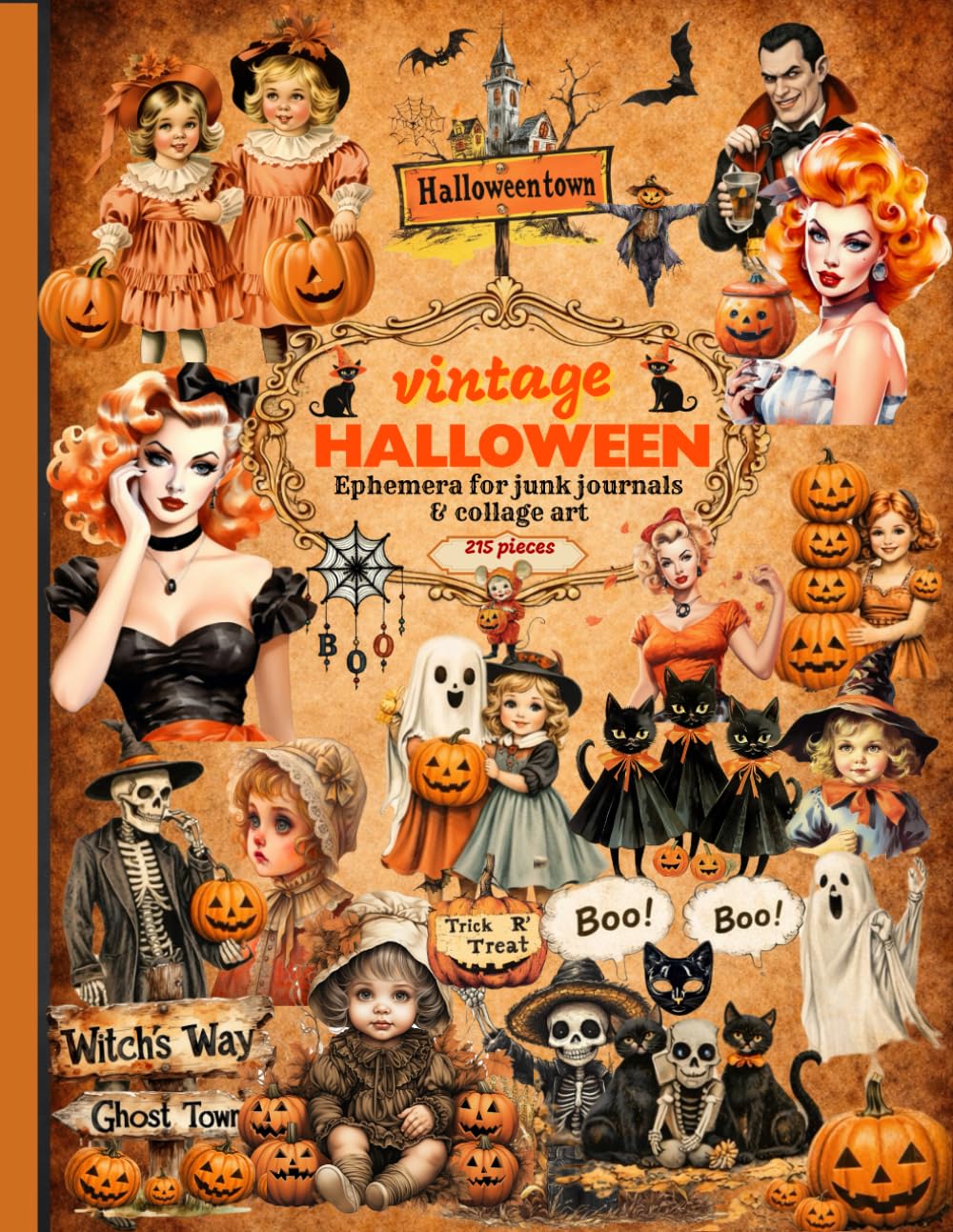 Vintage Halloween Ephemera for Junk Journal & Collage Art: 215 Unique Pieces for Journaling, Scrapbooking & Creative Paper Projects