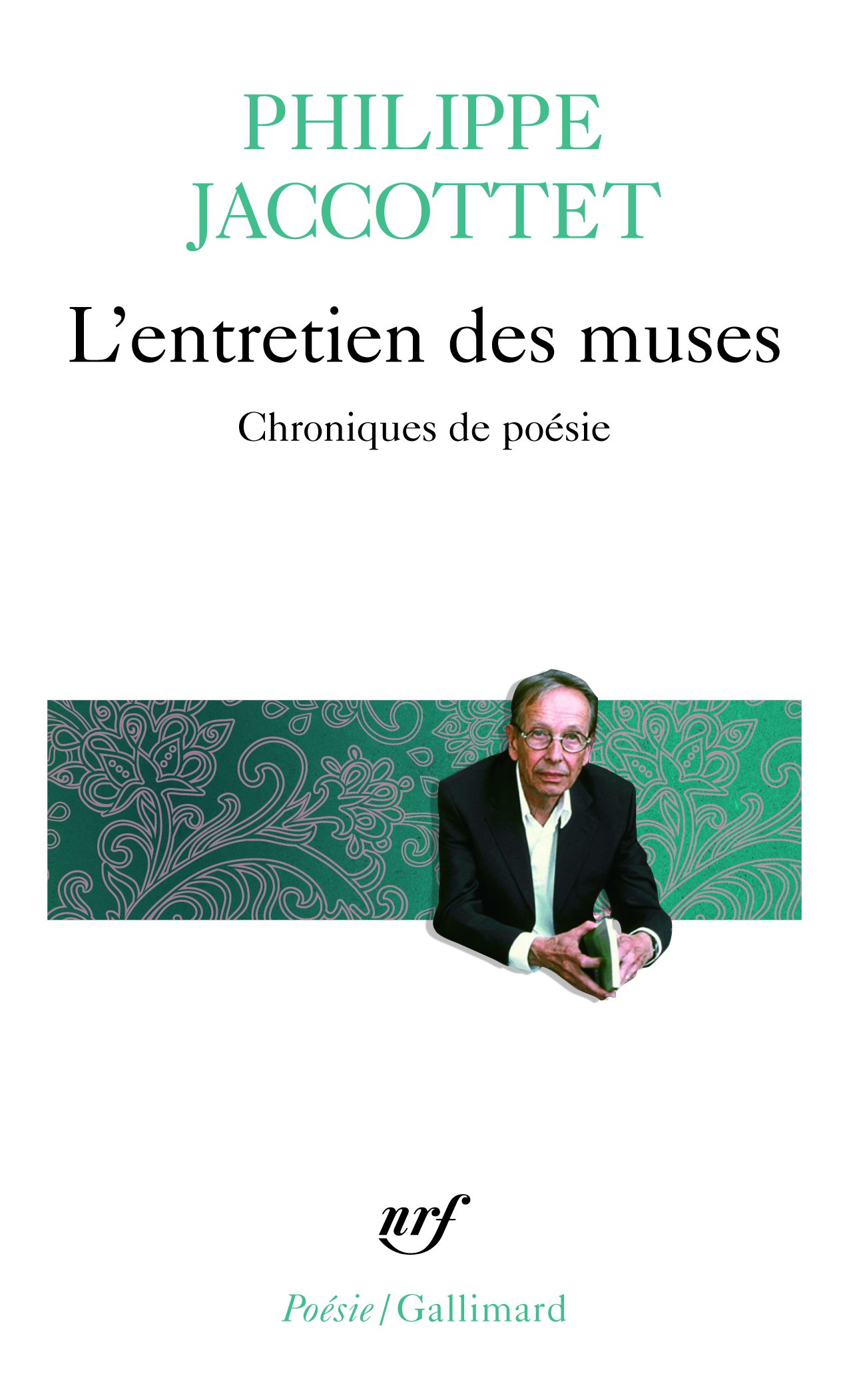 L'entretien des muses: Chroniques de poésie (Poésie/Gallimard)