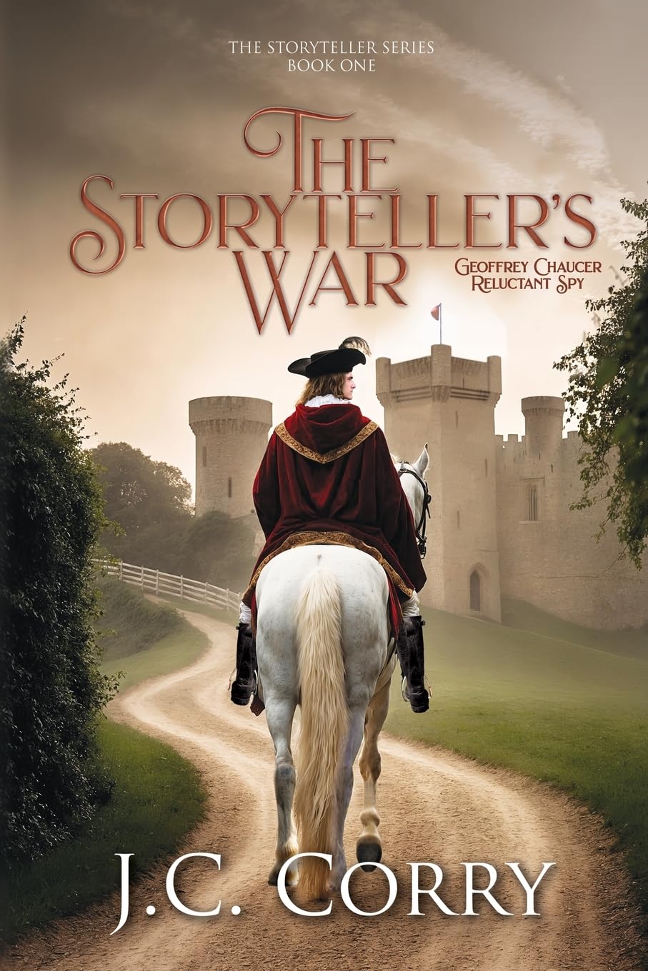 The Storyteller's War: Geoffrey Chaucer, Reluctant Spy: 1 (The Storyteller Series)