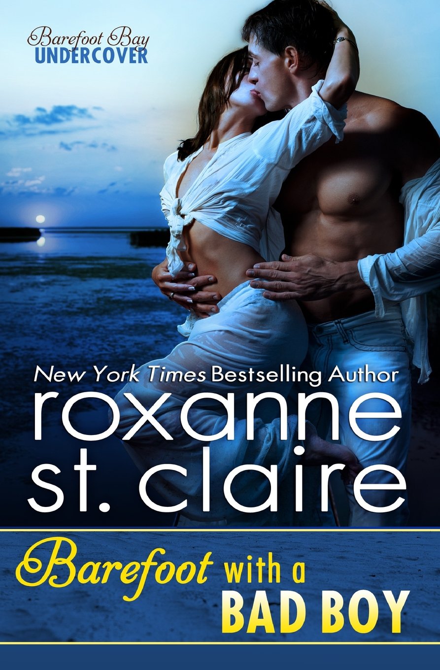 Barefoot With a Bad Boy (The Barefoot Bay Series)