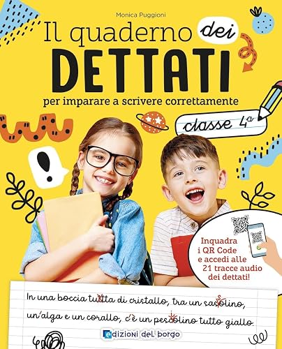 Il quaderno dei dettati. Classe 4. Con QR code con tracce audio