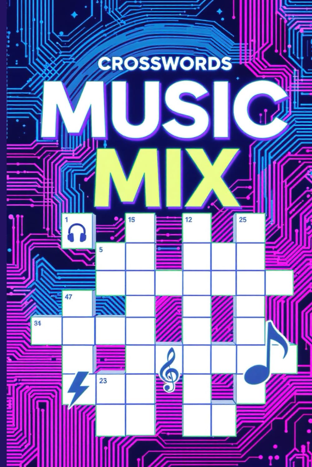 Music Mix Crosswords: 60 Music-Themed Puzzles for All Lovers of Song | Includes Full Solutions