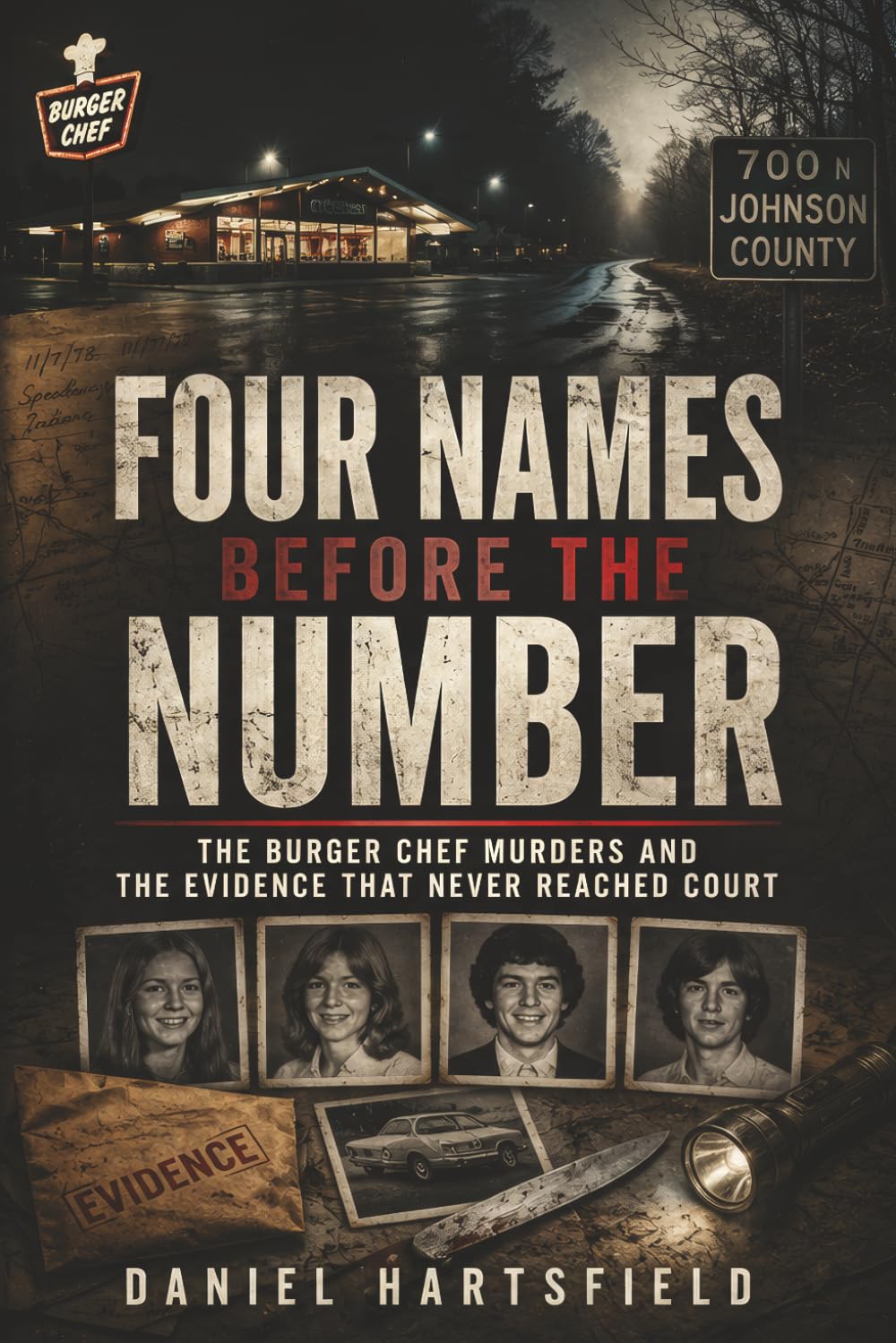 Four Names Before the Number: The Burger Chef Murders and the Evidence That Never Reached Court