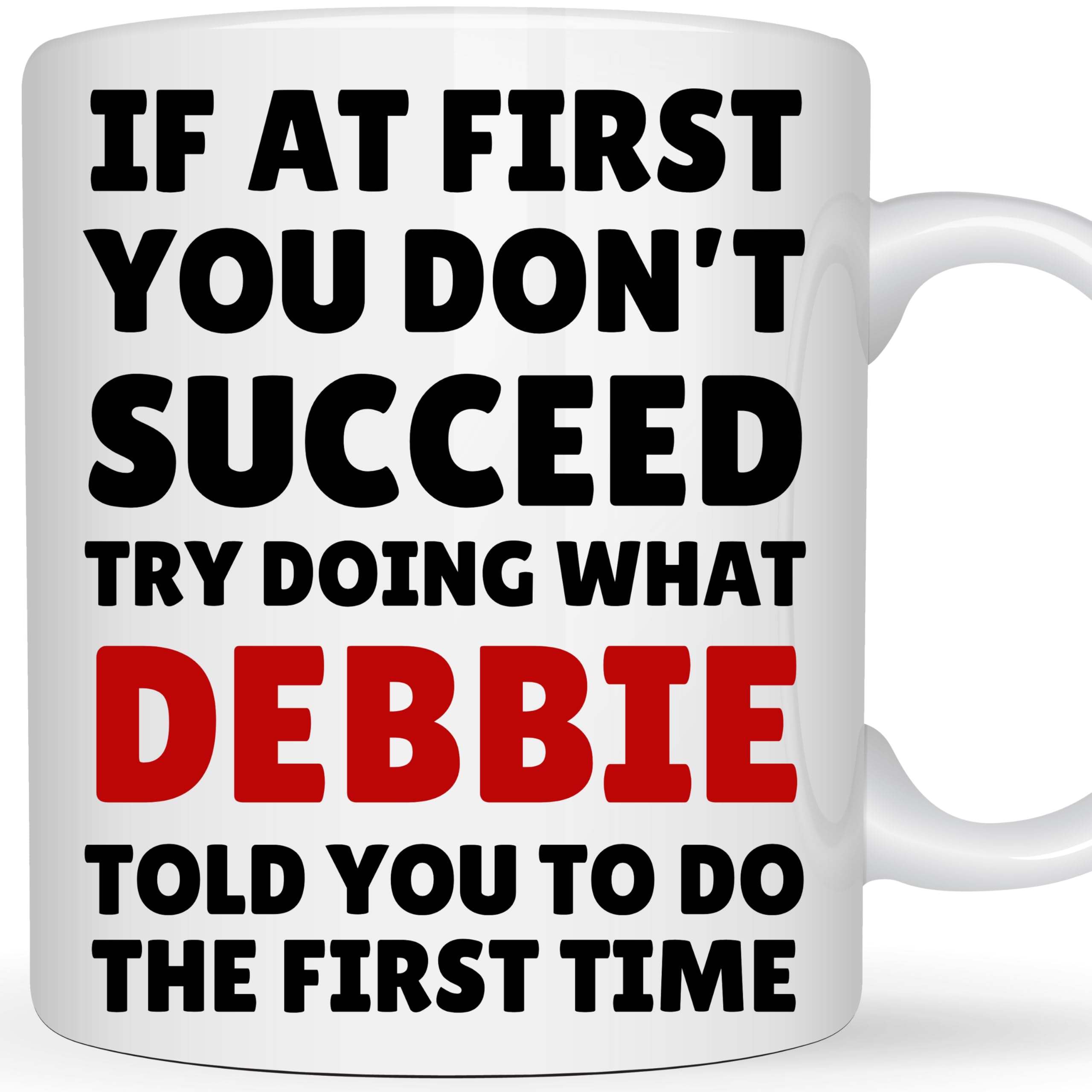 Be Buz Personalized Coffee Mug – “If At First You Don’t Succeed” Sarcastic Quote 11oz White Ceramic Mug – Custom Name Gag Gift for Coworker, Friend, Office Humor Mug