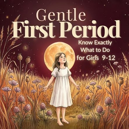 Gentle First Period