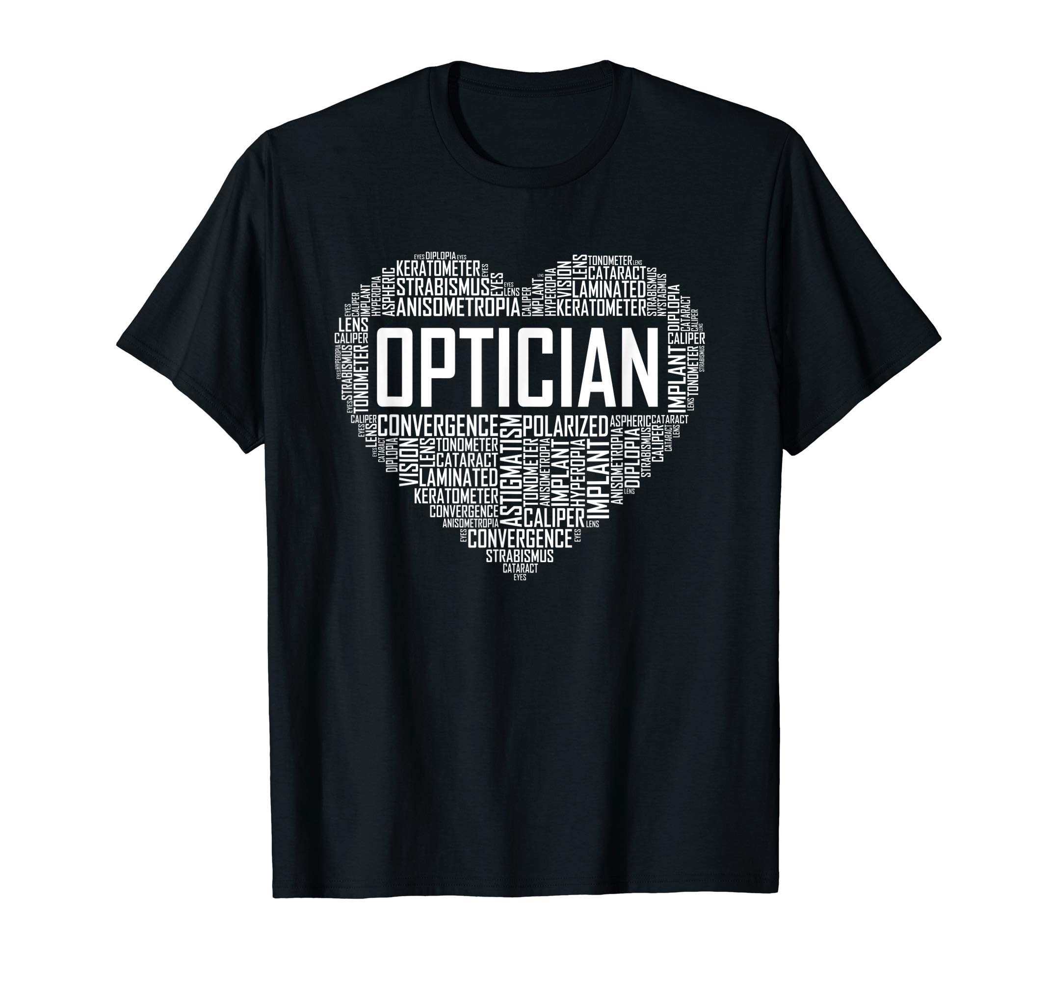 Optician Heart Optometrist Gift Ophthalmologist Gifts T-Shirt