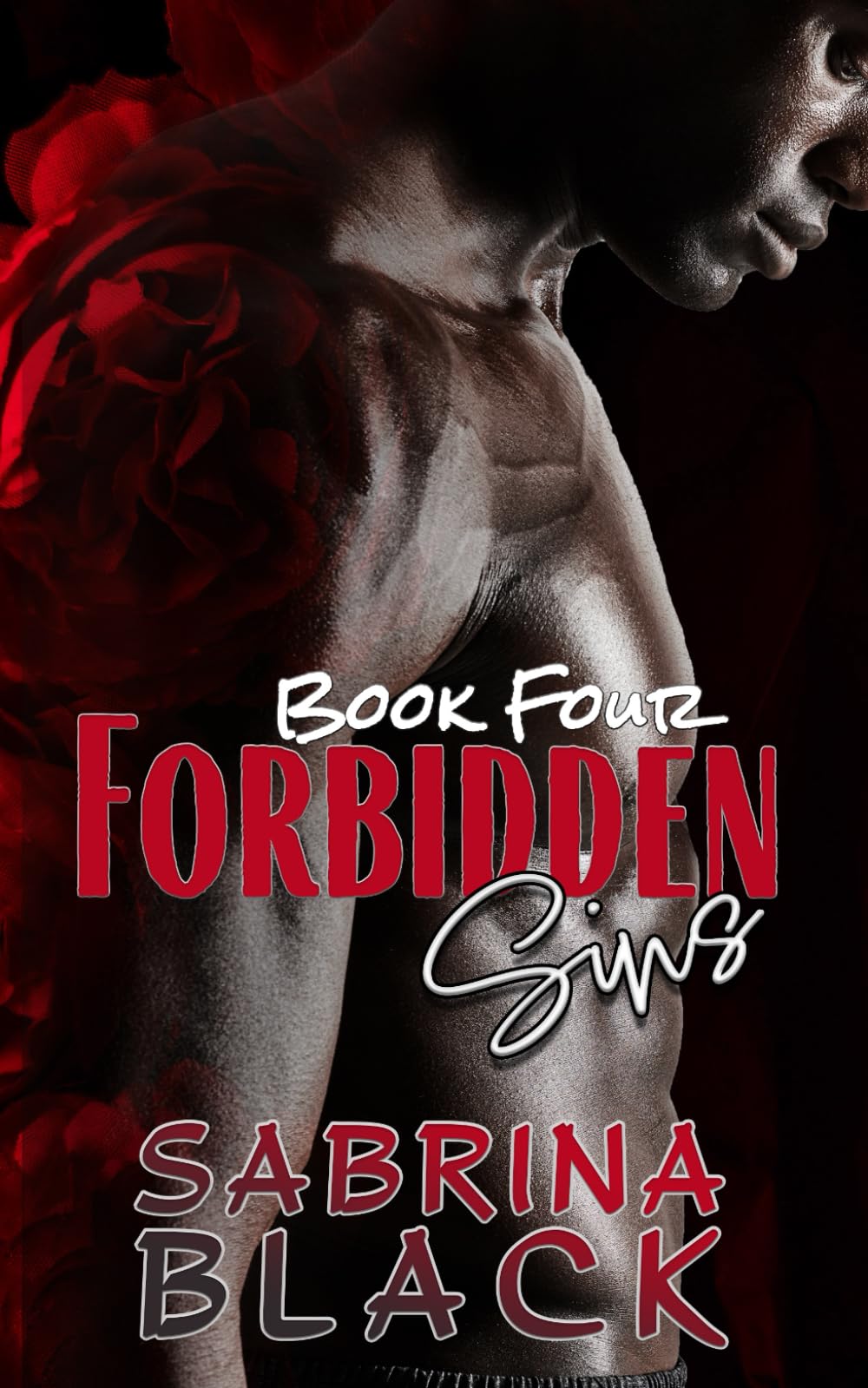 Forbidden Sins: Book Four of the Forbidden Series