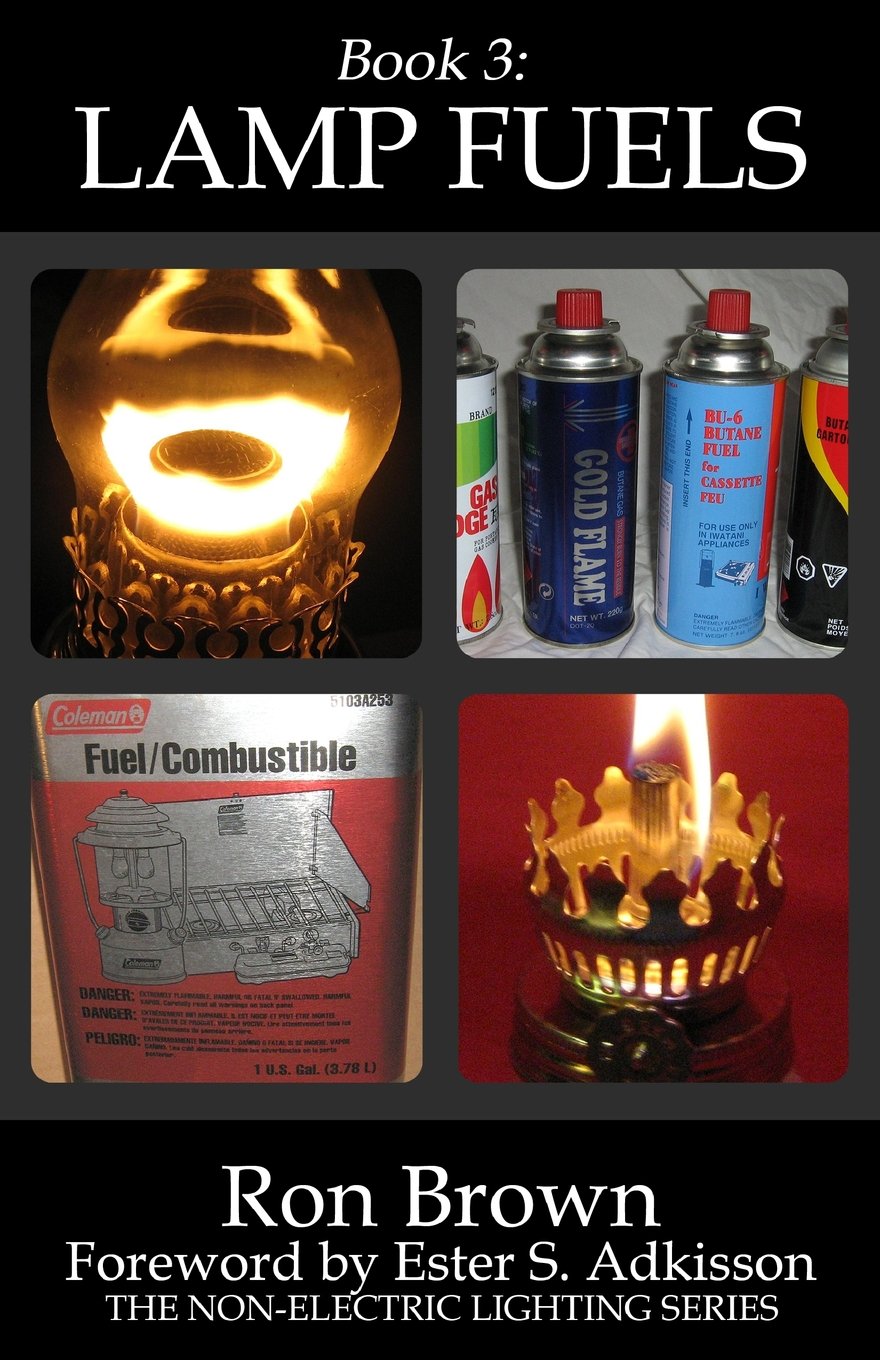 Book 3: Lamp Fuels (The Non-Electric Lighting Series)