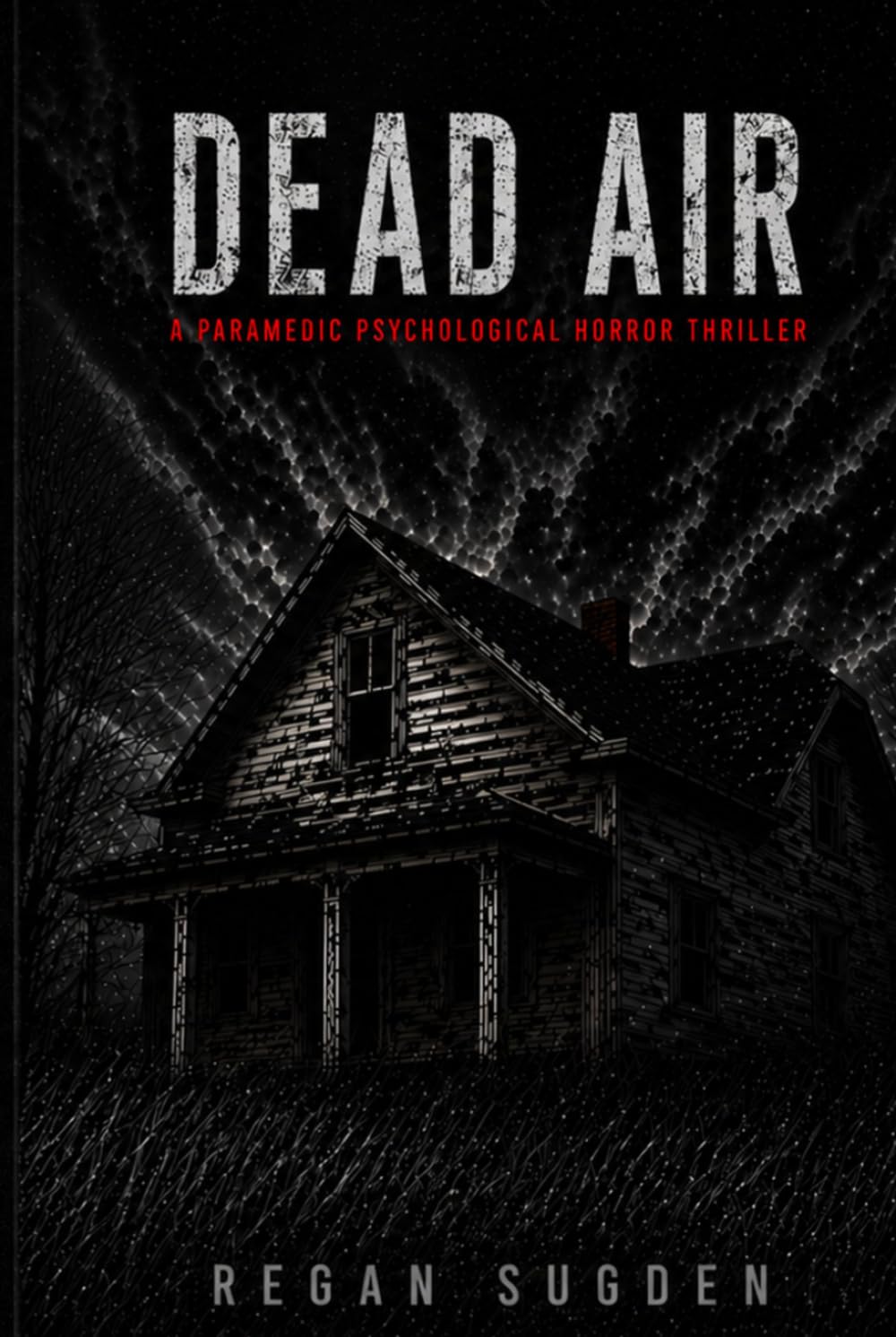 Dead Air: A Paramedic Psychological Horror Thriller