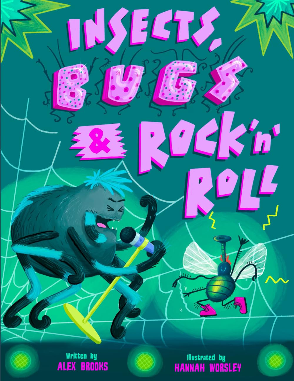 Insects, Bugs & Rock ‘n’ Roll: Hilariously, heartwarming tale of music, friendship and redemption.: Hilariously heartwarming tale of friendship, music and redemption. (Exploring emotions)