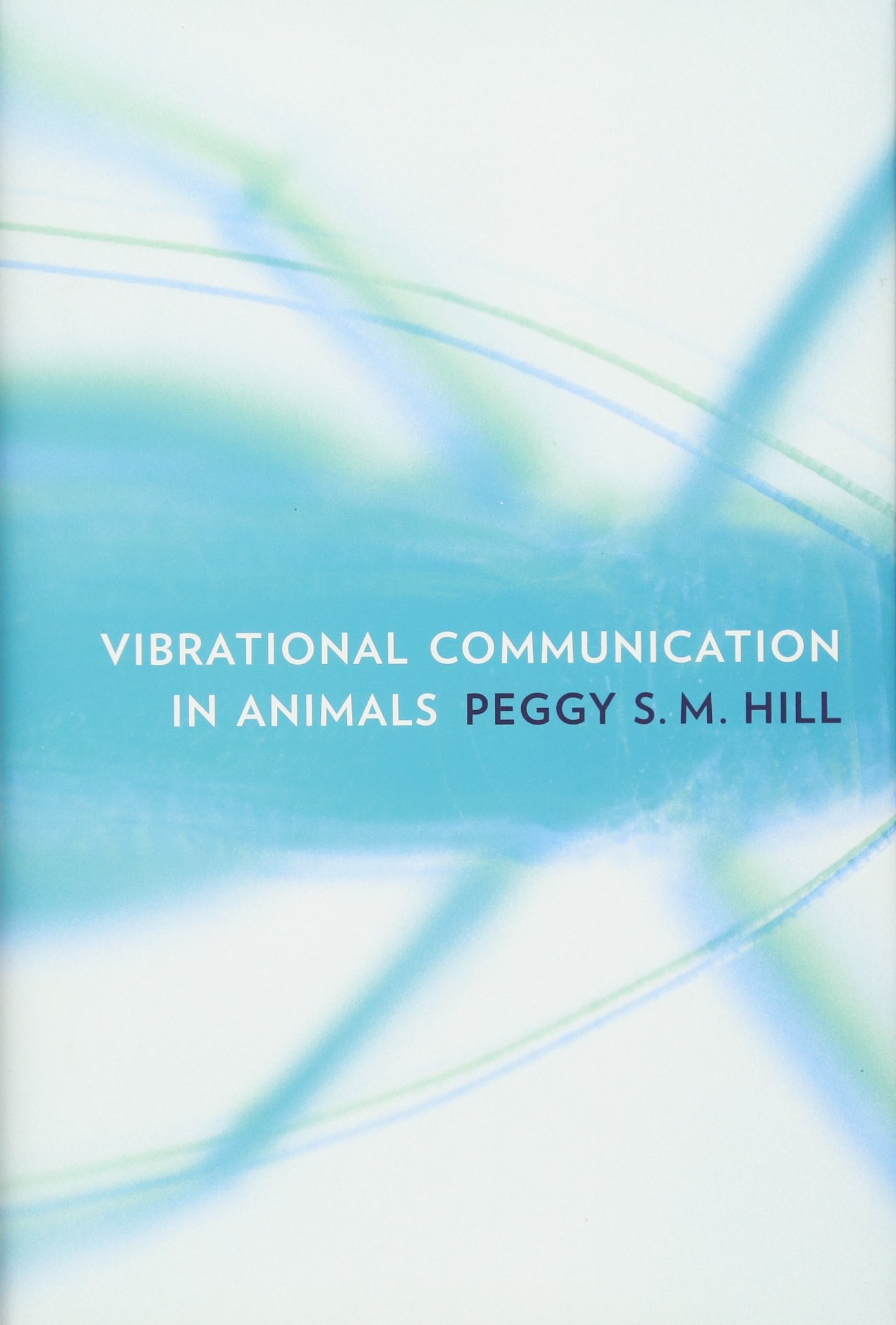 Vibrational Communication in Animals