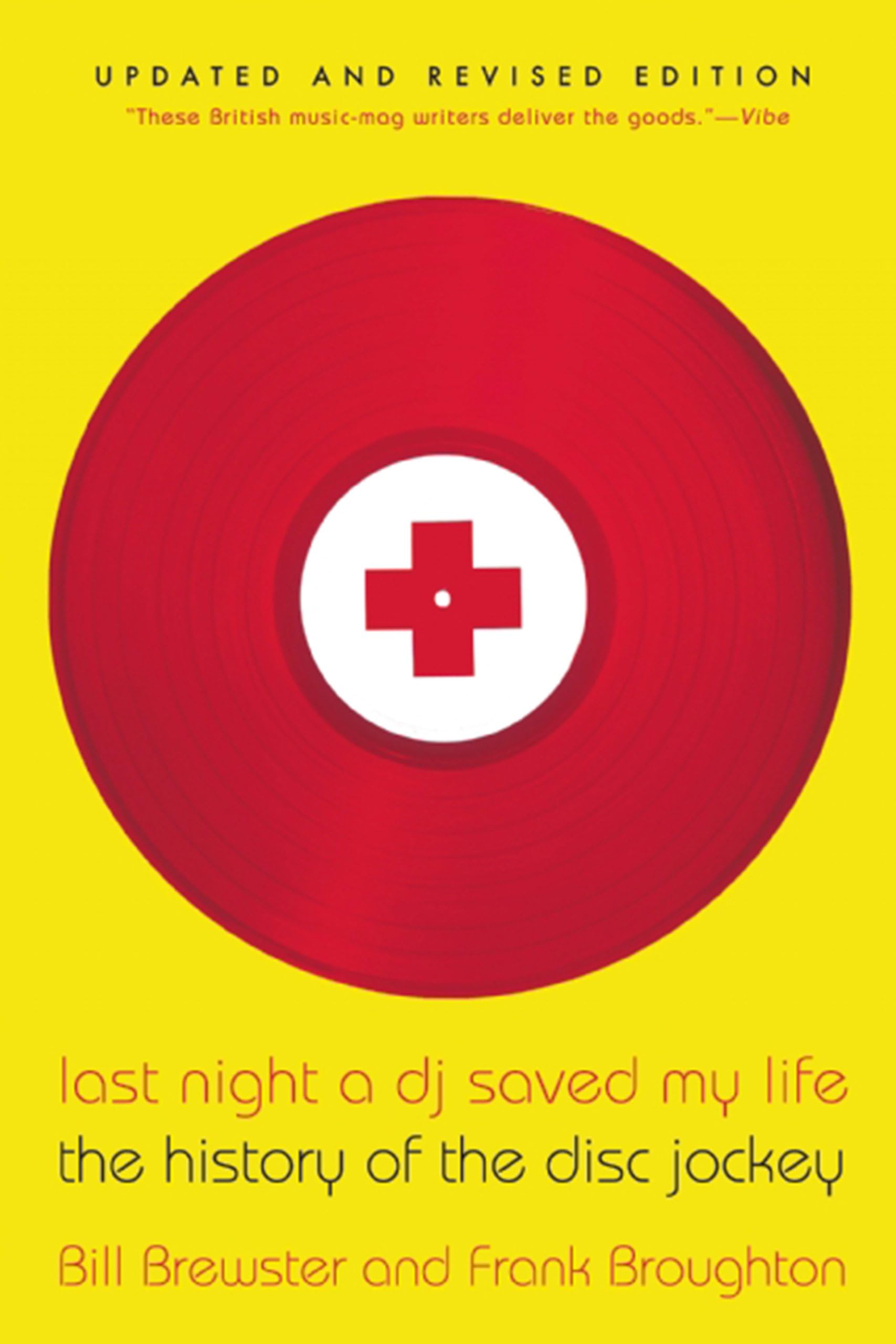 Last Night a DJ Saved My Life: The History of the Disc Jockey