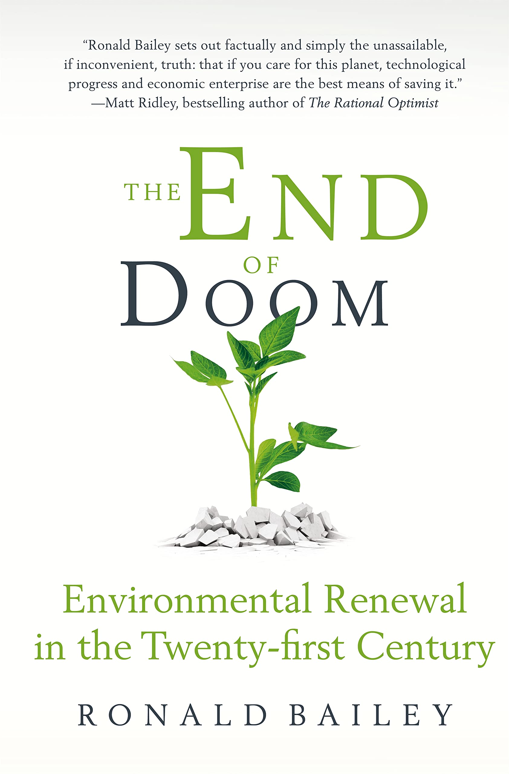 The End of Doom: Environmental Renewal in the Twenty-first Century