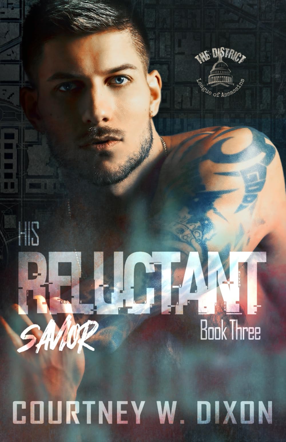 His Reluctant Savior - An Assassin Dark Romance: 3 (The District)