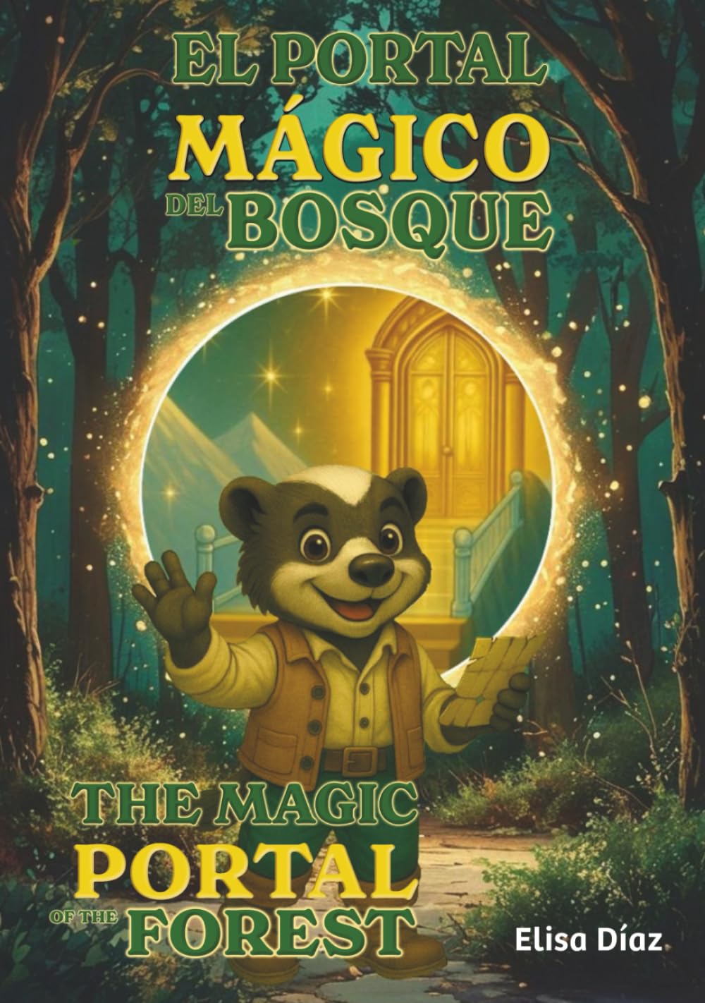 El portal mágico del bosque - The Magic Portal of the Forest