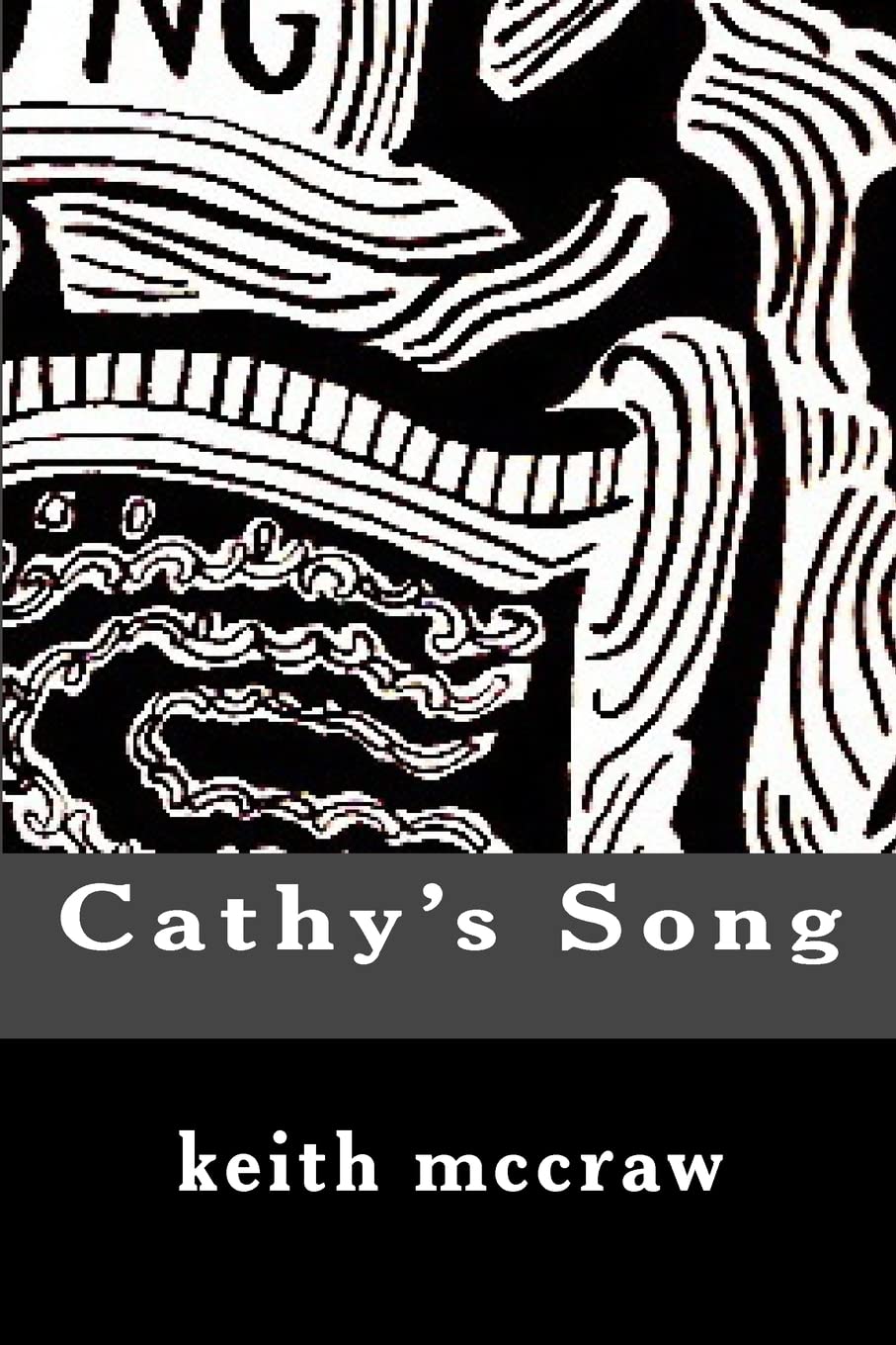 Cathy's Song: Volume 1