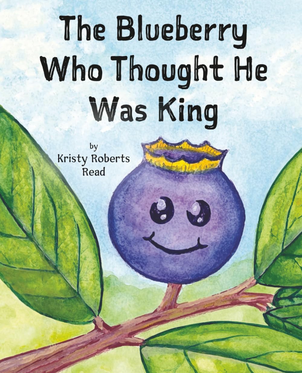 The Blueberry Who Thought He Was King