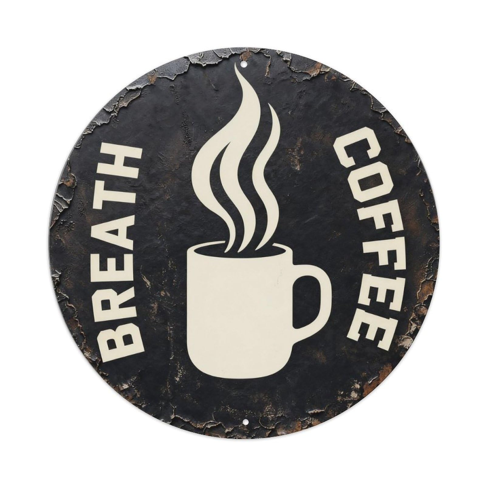 Breath Coffee Metal Tin Sign Plaque