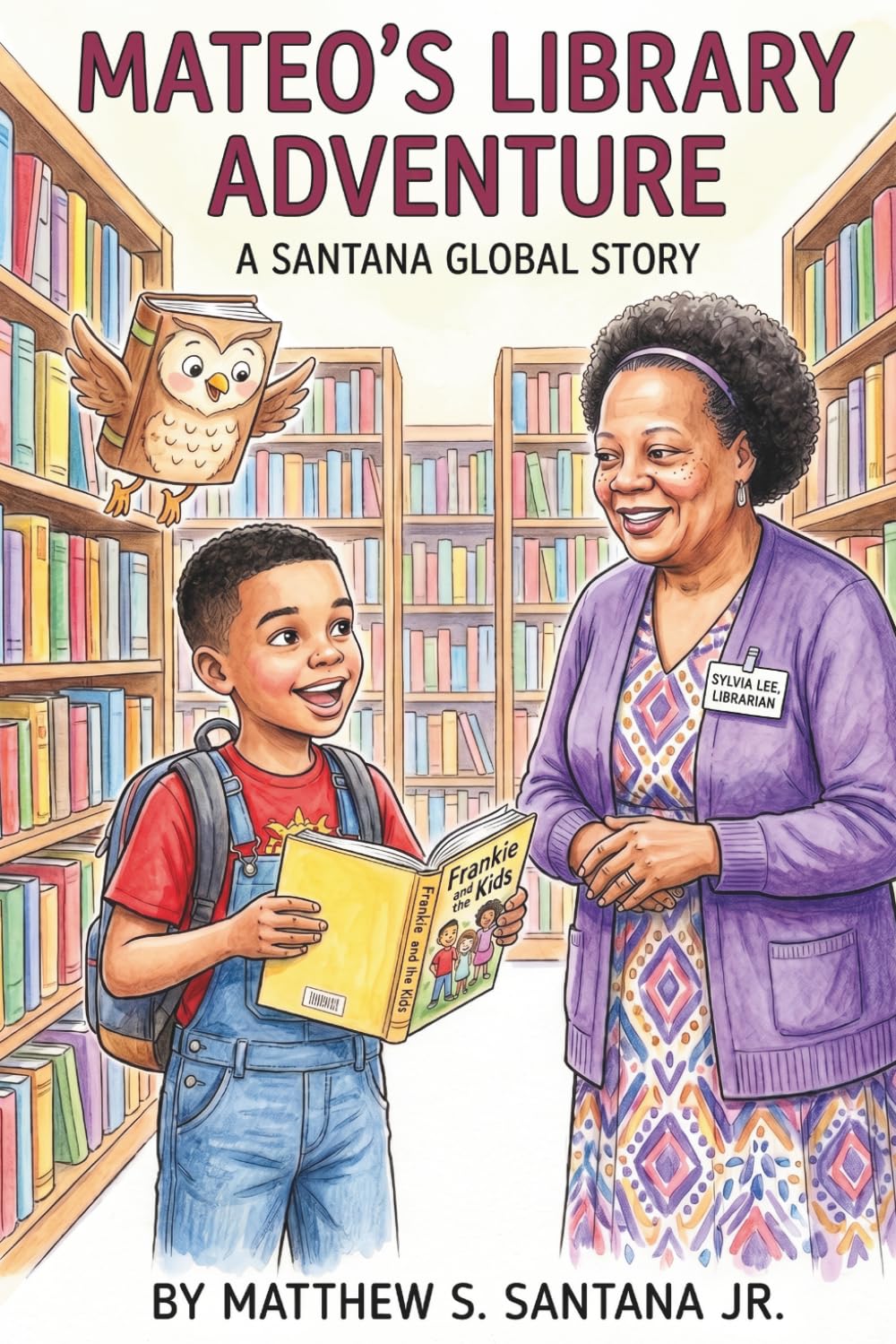 Mateo’s Library Adventure (Life is Only for a Moment)