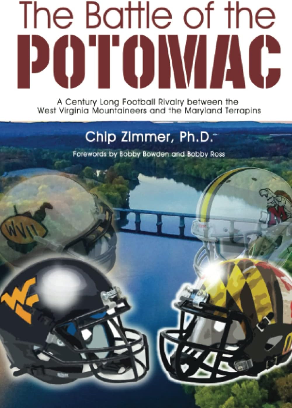 The Battle of the Potomac: A Century Long Football Rivalry between the West Virginia Mountaineers and the Maryland Terrapins
