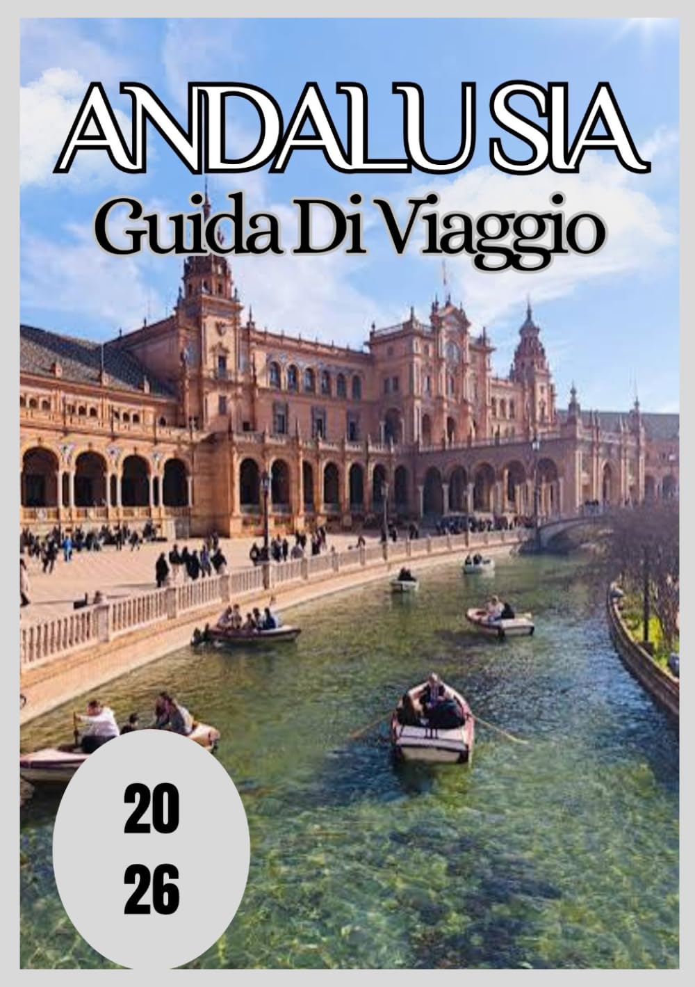 Andalusia Guida di viaggio 2026