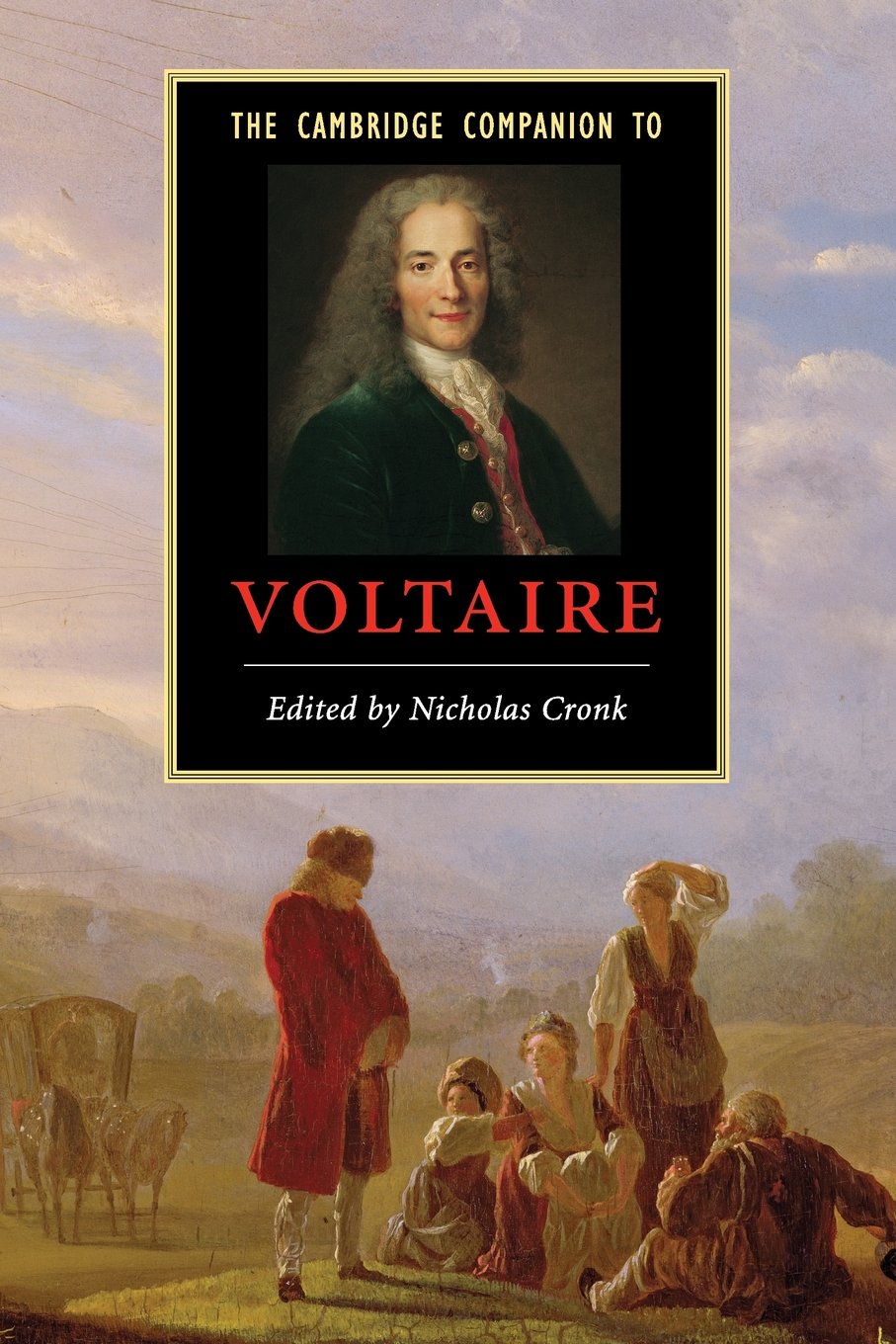 The Cambridge Companion to Voltaire (Cambridge Companions to Literature)