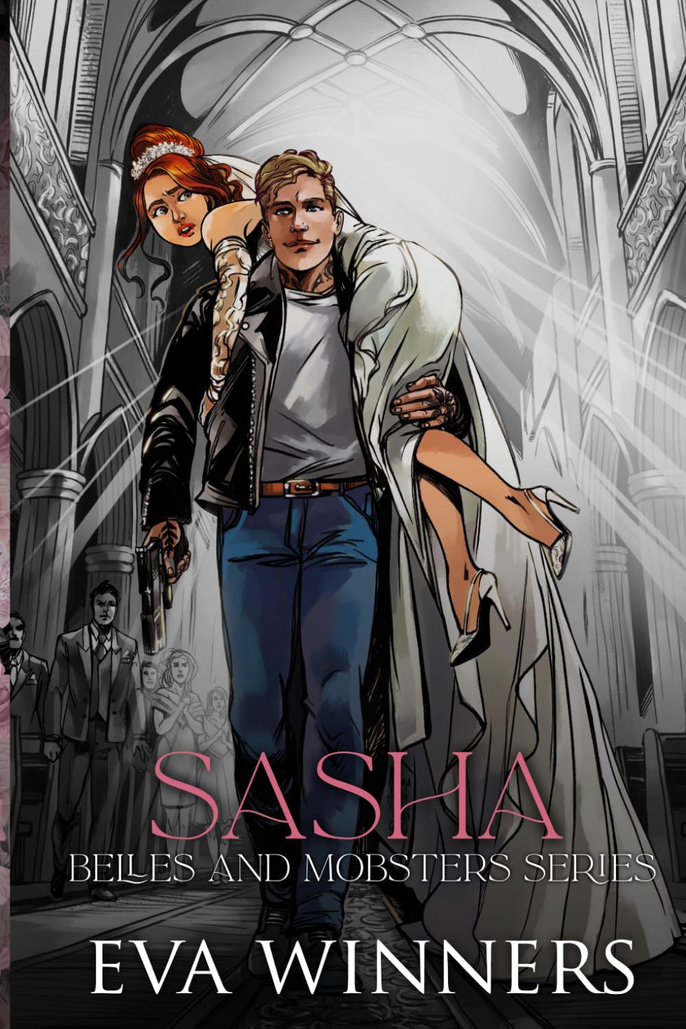 Sasha: Illustrated Deluxe Cover (Belles & Mobsters Illustrated Collection)