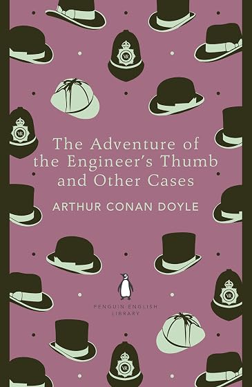 The Adventures Of The Engineer S Thumb And Other Cases
