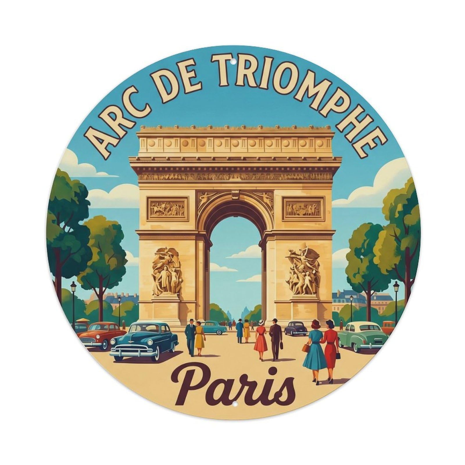 Vintage Travel Arc Triomphe Paris Metal Tin Sign Plaque Wall Decor for Cafe, Club Bar, Office, Home Garden Round Metal Poster 8x8Inch